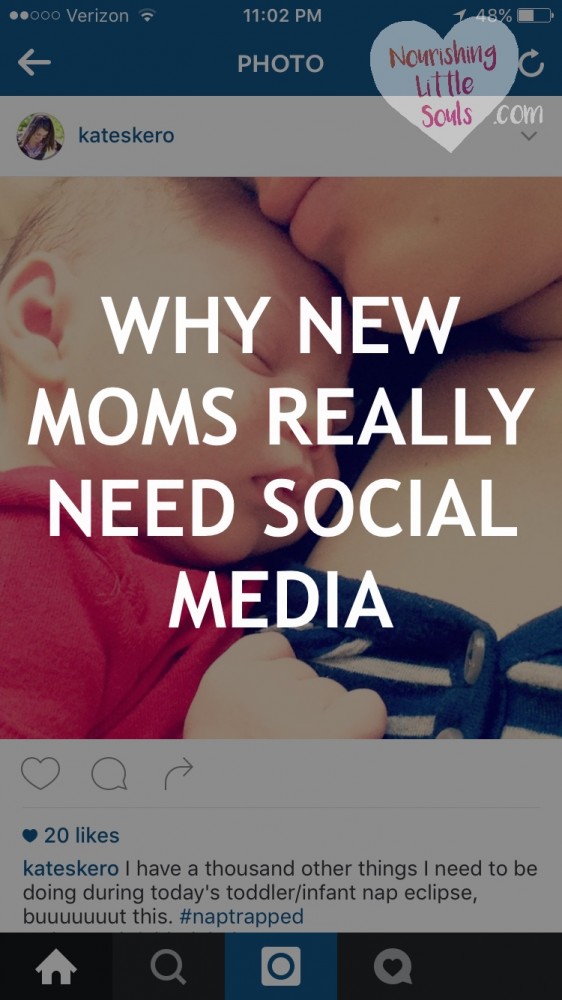 New motherhood can be so lonely; social media can be such a help